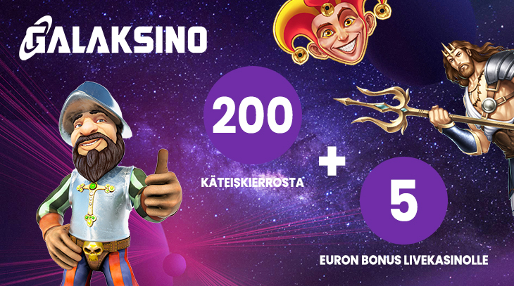 Galaksino 200 kateiskierrosta ja 5 euron bonus livekasinolle