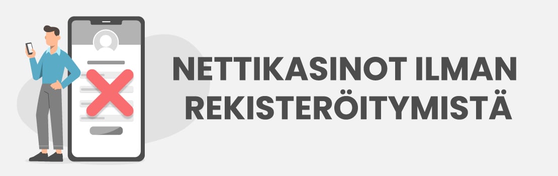 Nettikasinot ilman rekisteröitymistä